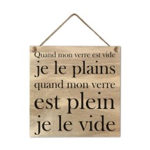 Plaque bois "Quand mon verre..." cadeau humour pas cher | Fiesta Factory